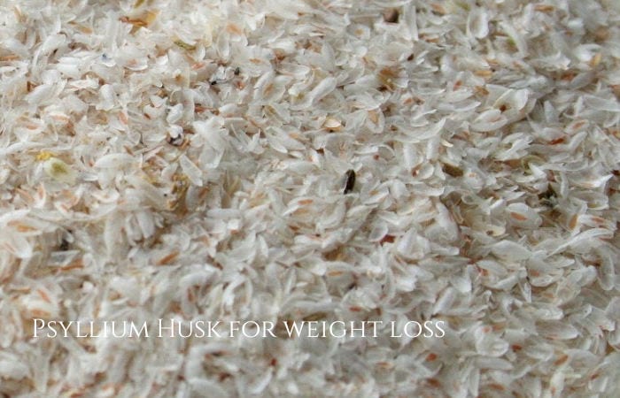 How to Use Psyllium Husk for Weight Loss