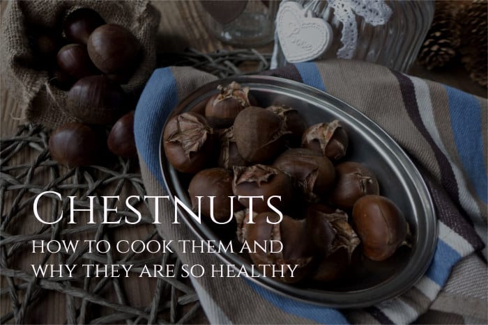 How to cook chestnuts